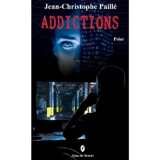Addictions : polar - Jean-Christophe Paillé