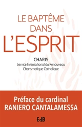 Le baptême dans l'Esprit Saint - Service international du renouveau charismatique catholique