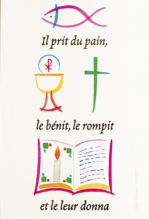 Lot 5 images communion « Il prit le pain, le bénit, le rompit et le leur donna » - La Commanderie