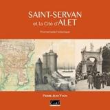 Saint-Servan et la cité d'Alet : promenade historique - Pierre-Jean Yvon