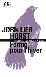 Une enquête de William Wisting. Fermé pour l'hiver - Jorn Lier Horst