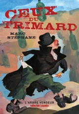 Ceux du trimard - Marc Stéphane