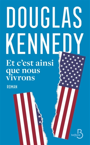 Et c'est ainsi que nous vivrons - Douglas Kennedy