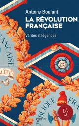 La Révolution française - Antoine Boulant