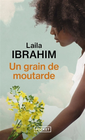 Un grain de moutarde - Laila Ibrahim