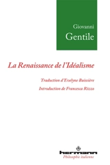 La renaissance de l'idéalisme : essais, 1903-1918 - Giovanni Gentile