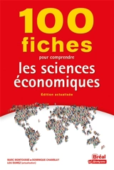 100 fiches pour comprendre les sciences économiques - Marc Montoussé