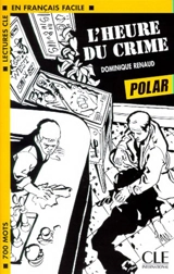 L'heure du crime - Dominique Renaud