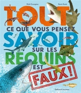 Tout ce que vous pensez savoir sur les requins est faux ! - Nick Crumpton