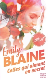 Celles qui aiment en secret - Emily Blaine