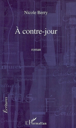 A contre-jour - Nicole Berry