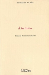 A la lisière - Timothée Oudar