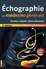 Echographie en médecine générale - Isabelle Cibois-Honnorat