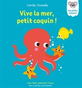 Vive la mer, petit coquin ! - Camille Chincholle