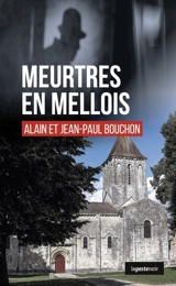Meurtres en Mellois : la cuisine de cochon - Alain Bouchon