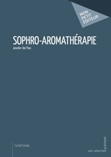 Sophro-aromathérapie - Jennifer Del Pino