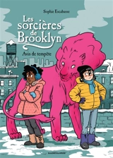 Les sorcières de Brooklyn. Vol. 2. Avis de tempête - Sophie Escabasse
