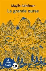 La grande ourse - Maylis Adhémar