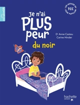 Je n'ai plus peur du noir - Anne Casteu