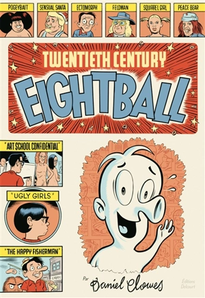 Twentieth century Eightball - Daniel Clowes