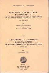 Supplément au Catalogue des manuscrits de la Bibliothèque de la Sorbonne : n° 1590-2144. Supplément au Catalogue des manuscrits de la Bibliothèque Victor-Cousin : n° 262-406