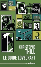 Le guide Lovecraft - Christophe Thill