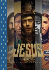 Jesus Now : Art + Pop Culture - Laetitia Barbier
