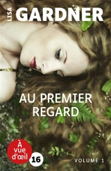 Au premier regard - Lisa Gardner