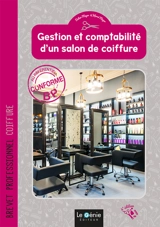 Gestion et comptabilité d'un salon de coiffure : brevet professionnel coiffure - Didier Meyer