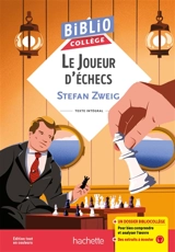 Le joueur d'échecs : texte intégral - Stefan Zweig