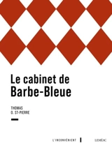 Le cabinet de Barbe-Bleue - St-Pierre, Thomas O.