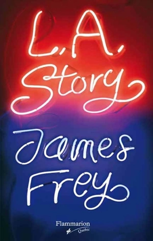 L.A. story - Frey, James