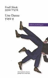 Une danse : et autres nouvelles - Fradl Shtok