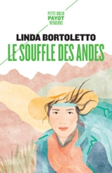 Le souffle des Andes - Linda Bortoletto