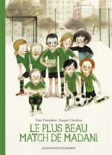 Le plus beau match de Madani - Fran Pintadera