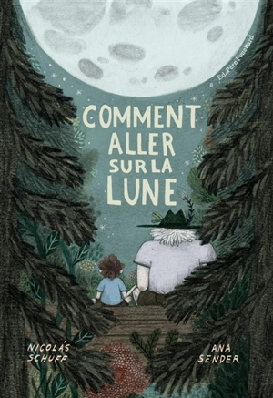 Comment aller sur la Lune - Nicolas Schuff