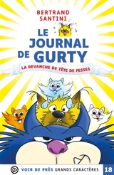 Le journal de Gurty. La revanche de Tête de fesses - Bertrand Santini