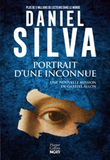 Portrait d'une inconnue : une nouvelle mission de Gabriel Allon - Daniel Silva