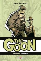 The Goon : intégrale. Vol. 3 - Eric Powell