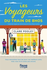 Les voyageurs du train de 8 h 05 - Clare Pooley