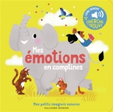 Mes émotions en comptines - Raphaëlle Michaud
