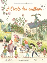 A l'école des oisillons - Emmanuel Bergounioux