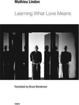 Mathieu Lindon Learning What Love Means - Mathieu Lindon