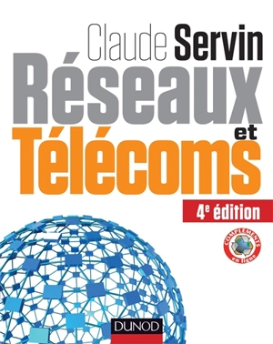 Réseaux et télécoms - Claude Servin