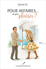 Pour affaires... ou par plaisir ? - G, Sylvie