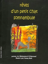 Rêves d'un petit chat somnambule - Mohammed el- Amraoui