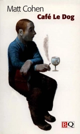 Café Le Dog - Cohen, Matt