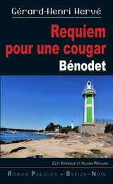 Clet Kermeur et Alison Wealow. Requiem pour une cougar : Bénodet - Gérard-Henri Hervé