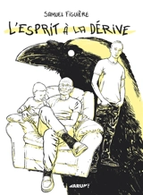 L'esprit à la dérive - Samuel Figuière