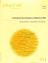 Courrier hebdomadaire, n° 2548-2549. L'actionnariat des entreprises en Wallonie en 2020 - David Van Den Abbeel